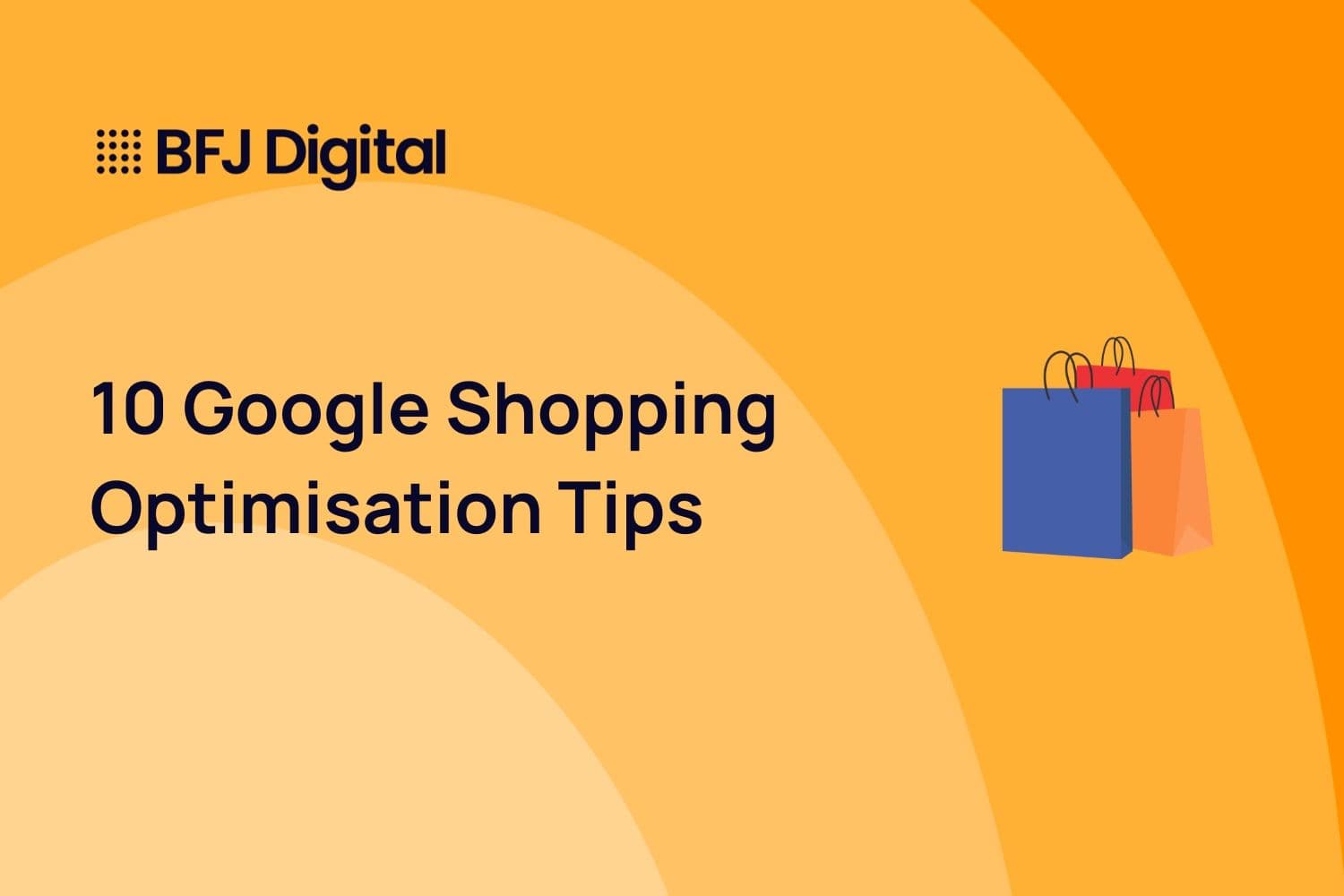 10 Google Shopping Optimisation Tips