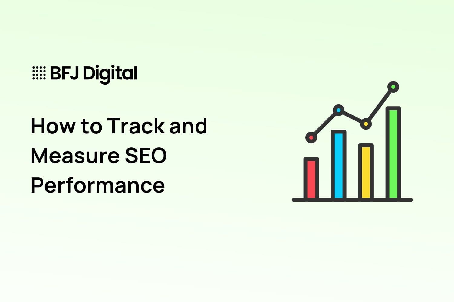 How to Track and Measure SEO Performance