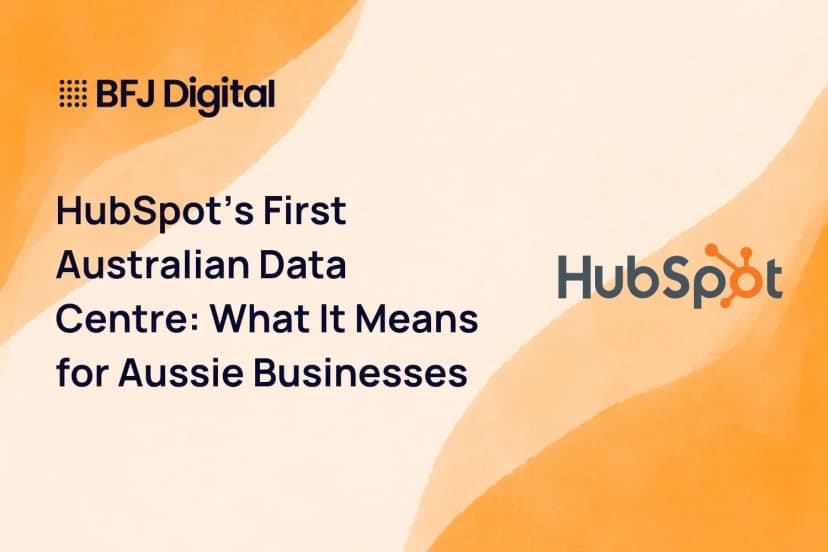 HubSpot’s First Australian Data Centre: What It Means for Aussie Businesses
