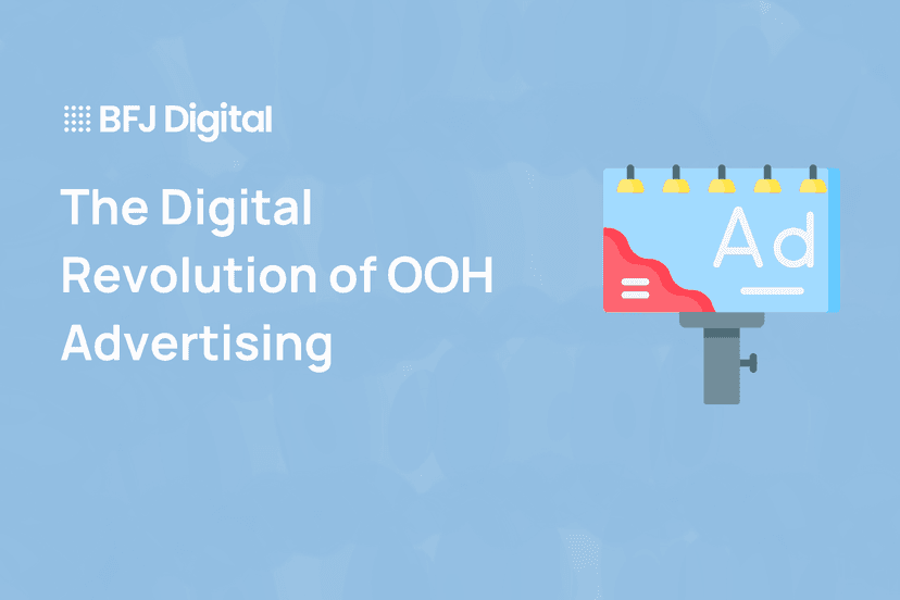 The Digital Revolution of OOH Advertising