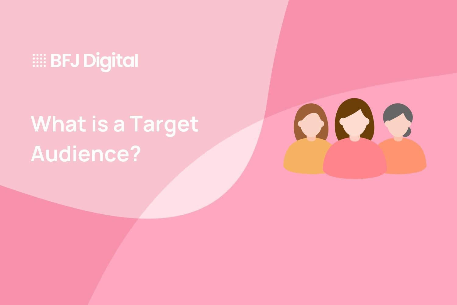 What is a Target Audience?