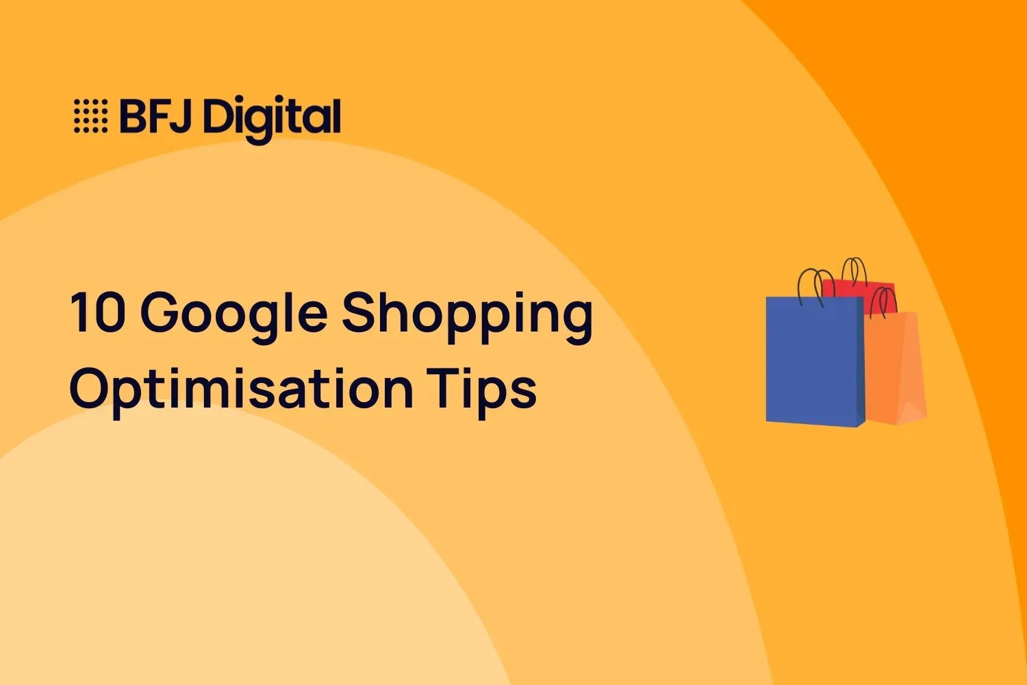 10 Google Shopping Optimisation Tips