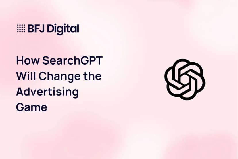 How SearchGPT Will Change the Advertising Game