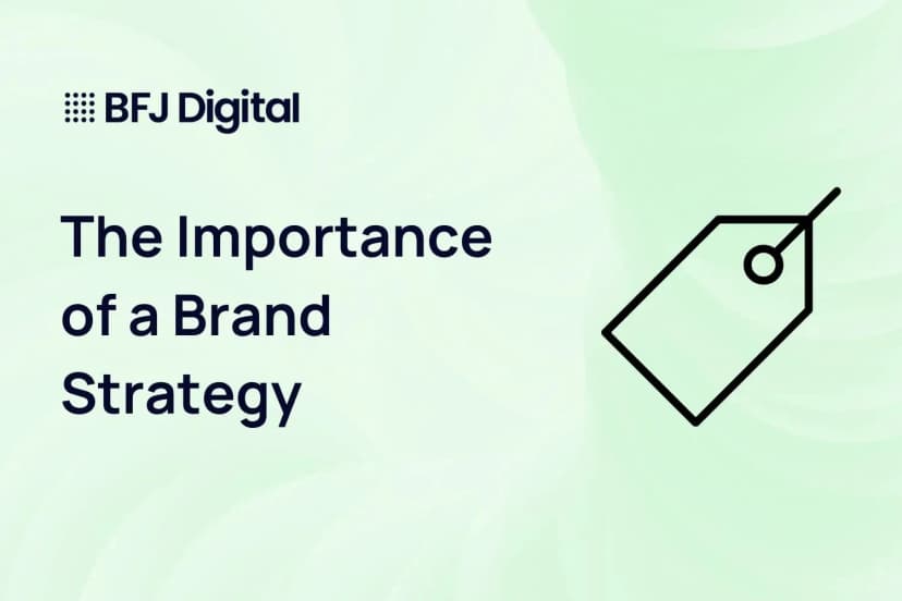 The Importance of a Brand Strategy