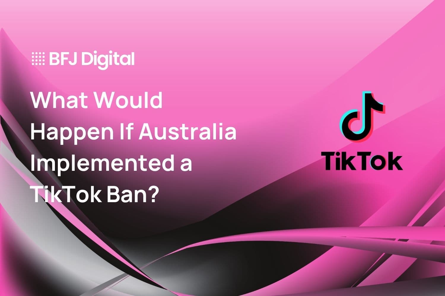 What Would Happen If Australia Implemented a TikTok Ban?